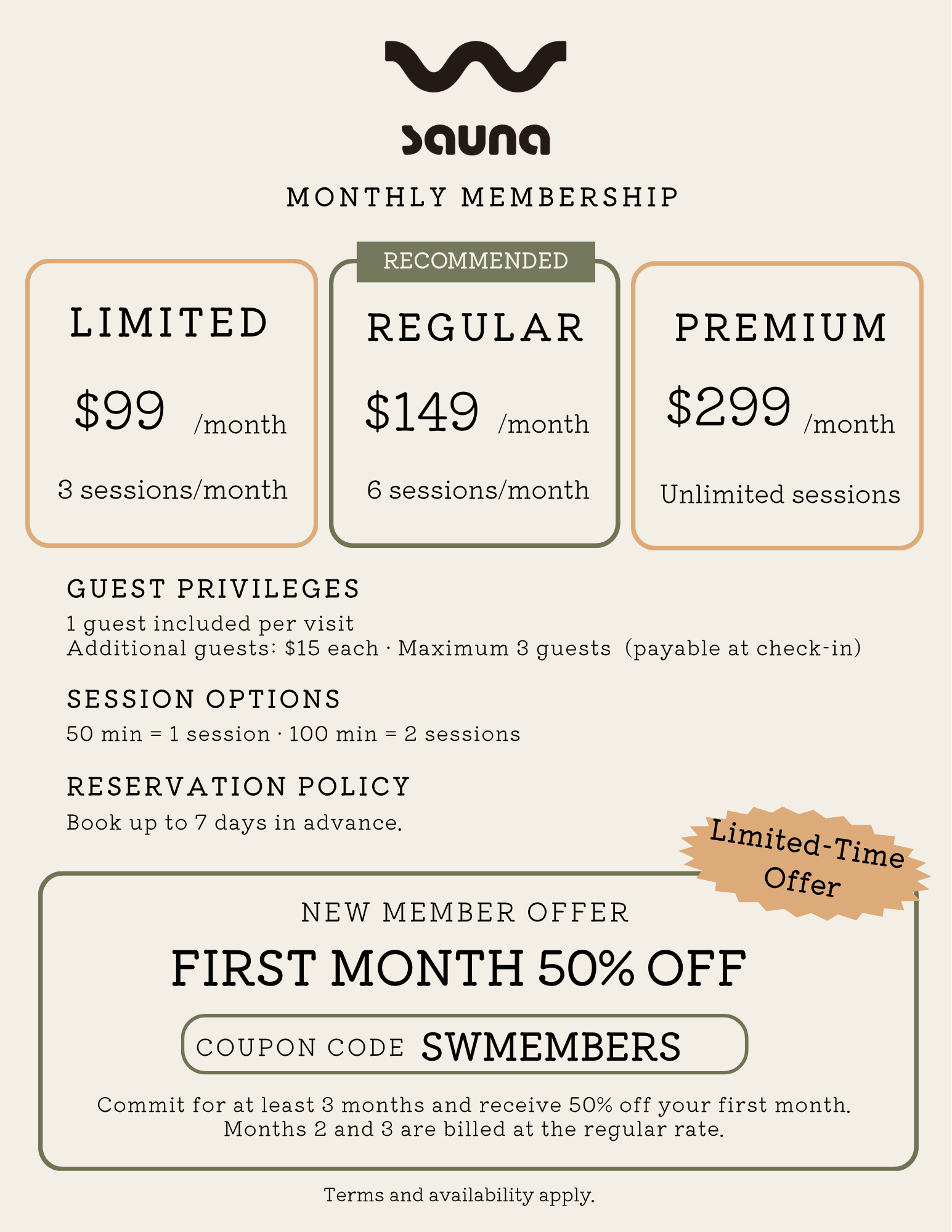 W Sauna monthly membership plans: Limited $99 for 3 sessions, Regular $149 for 6 sessions, and Premium $299 for unlimited sessions per month. New members get 50% off the first month with code SWMEMBERS and a minimum 3-month commitment.